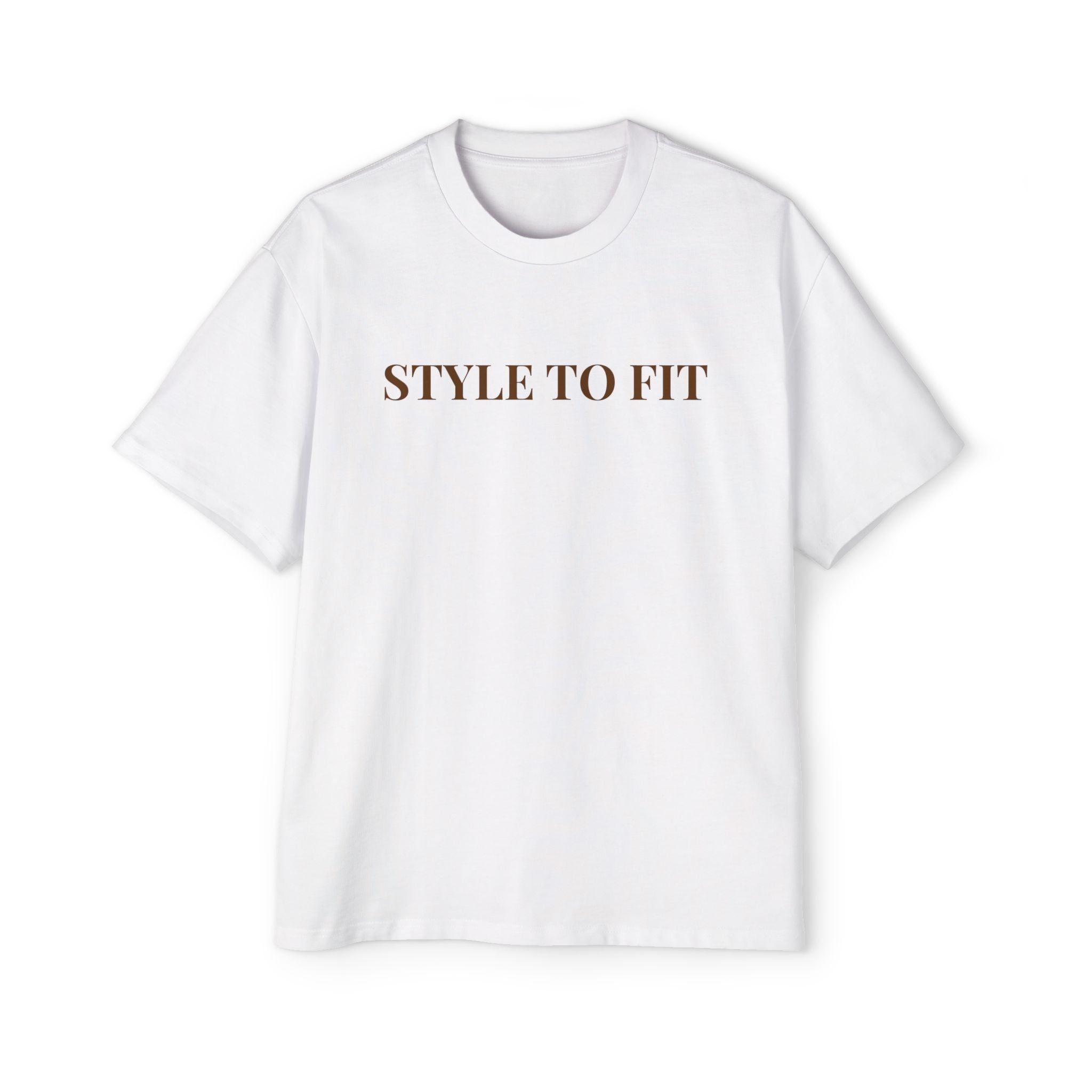 𝐒𝐓𝐘𝐋𝐄 𝐓𝐎 𝐅𝐈𝐓 Oversized Tee (Brown Lettering)