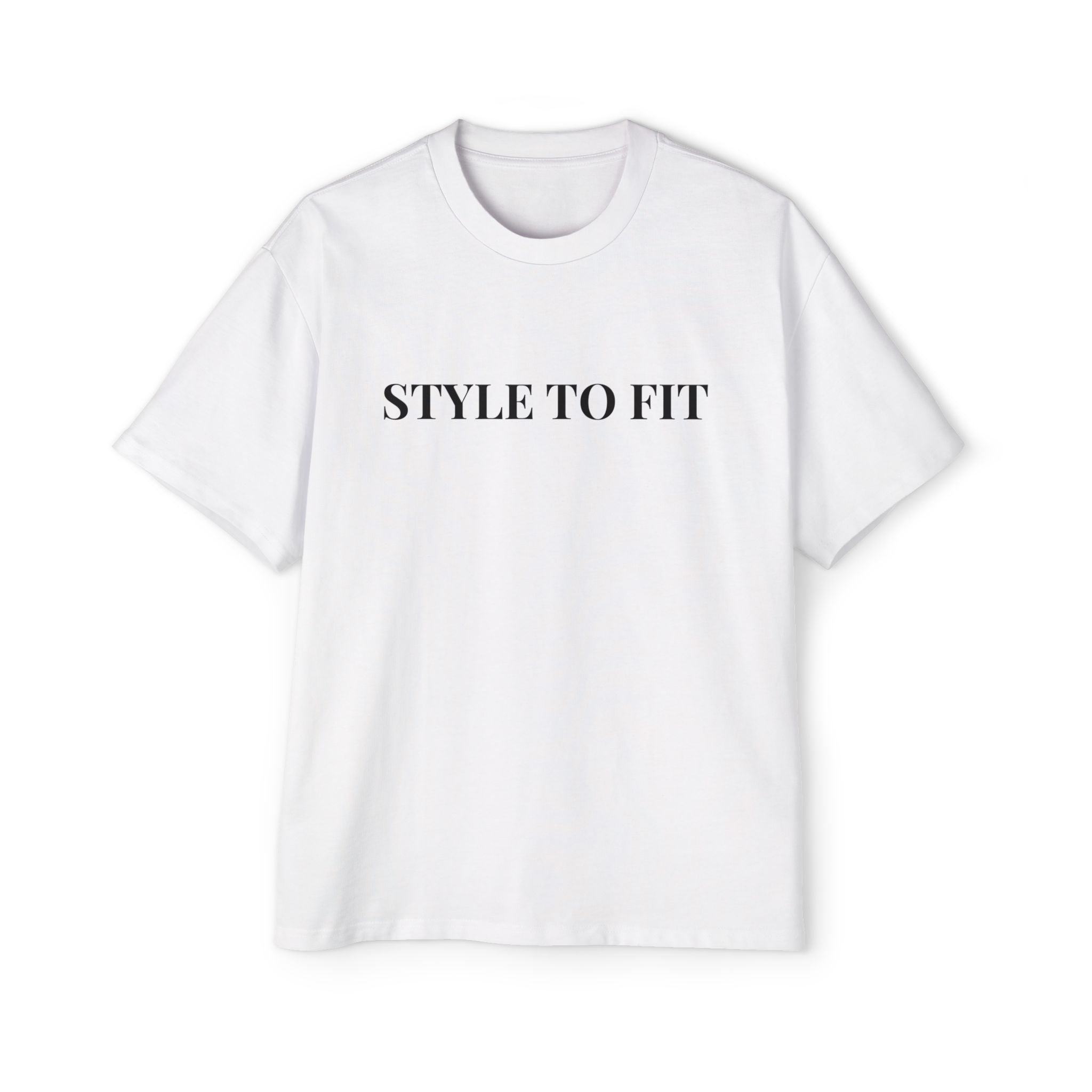 𝐒𝐓𝐘𝐋𝐄 𝐓𝐎 𝐅𝐈𝐓 Men’s Oversized Tee (Black Lettering)