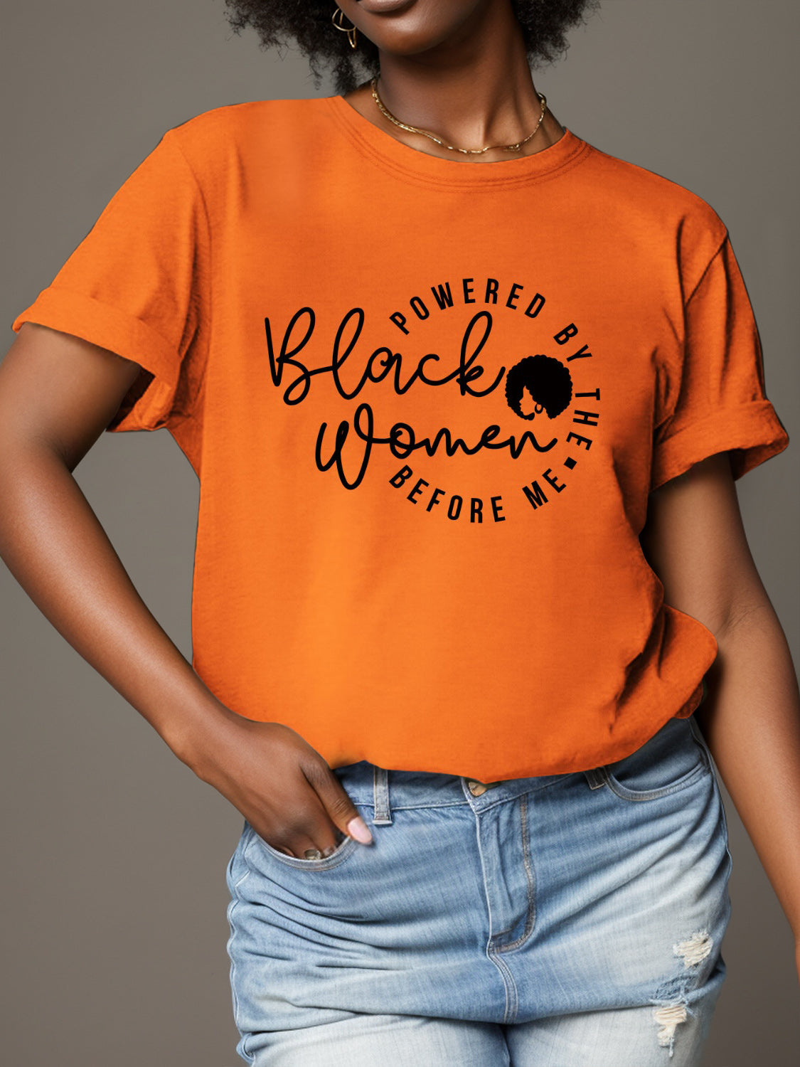 “POWERED BY THE Black Women BEFORE ME” T-Shirt